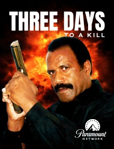 Paramount Network - Three Days to a Kill