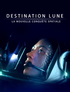 Destination Lune : la nouvelle conquête spatiale