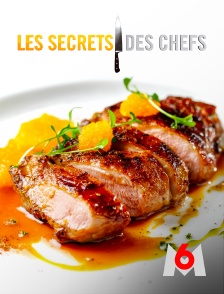 M6 - Les secrets des chefs