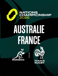 Australie / France : Nations Championship - Rugby