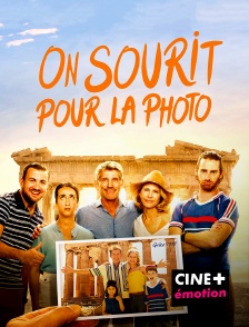 CINE+ Emotion - On sourit pour la photo