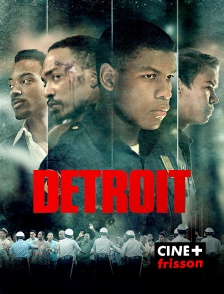 CINE+ Frisson - Detroit
