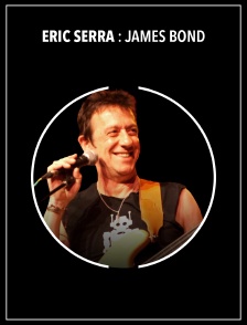 Eric Serra : James Bond