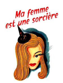 Ma femme est une sorcière