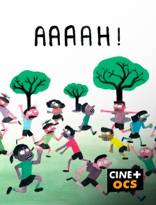 CINÉ Cinéma - Aaaah !