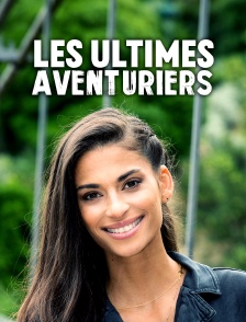Les ultimes aventuriers