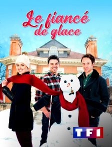 TF1 - Le fiancé de glace en replay