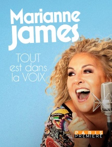 Paris Première - Marianne James : tout est dans la voix