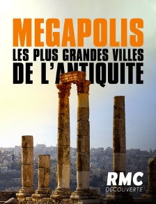 Mégapolis, les plus grandes villes de l'Antiquité