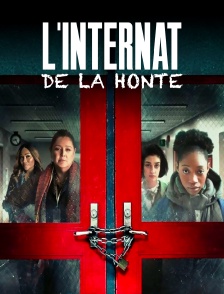 L'internat de la honte