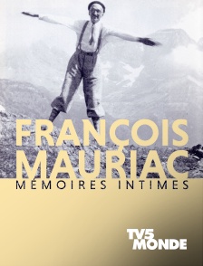 TV5MONDE - François Mauriac, mémoires intimes