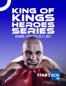 FightBox - Fightbox King Of Kings  Heroes Series Vilnius, Lithuania 20.11.2021