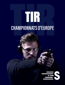Sport en France - Tir : Championnats d'Europe