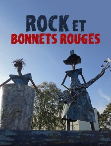 Rock et bonnets rouges