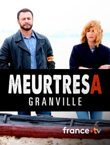 france.tv - Meurtres à Granville