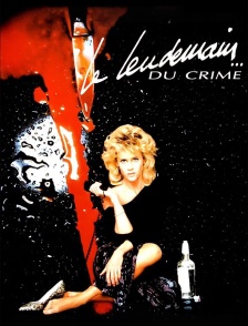Le lendemain du crime