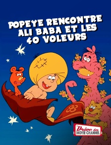 Drive-in Movie Channel - Popeye rencontre Ali Baba et les 40 voleurs