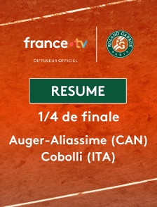 Roland-Garros - 1/4 de finale (H) : le résumé de Félix Auger-Aliassime vs Flavio Cobolli