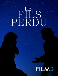 FilmoTV - Le fils perdu