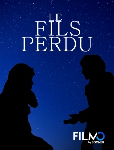 FilmoTV - Le fils perdu