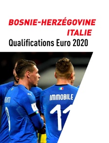 Football - Qualifications EURO 2020 : Bosnie-Herzégovine / Italie