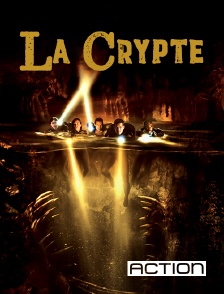 ACTION - La crypte