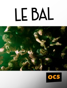 OCS - Le Bal