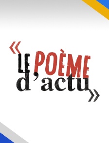Le poème d'actu