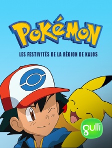 Gulli - Pokémon : Les festivités de la région de Kalos