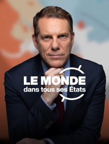 Le monde dans tous ses Etats