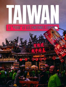 Taïwan : Le "pudu" et les fantômes errants