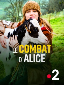 France 2 - Le combat d'Alice en replay