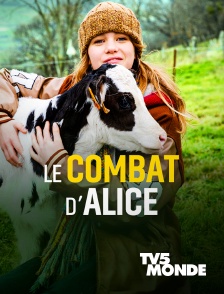 TV5MONDE - Le combat d'Alice