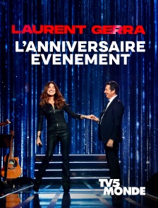 TV5MONDE - Laurent Gerra, l'anniversaire-événement