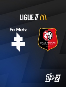 Match Metz / Rennes en streaming