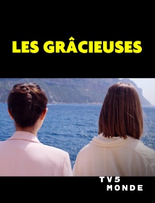 TV5MONDE - Les grâcieuses