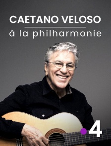 Caetano Veloso à la Philharmonie