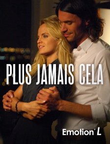Emotion'L - Plus jamais cela