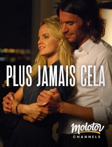 Molotov channels - Plus jamais cela