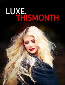 Luxe.this Month