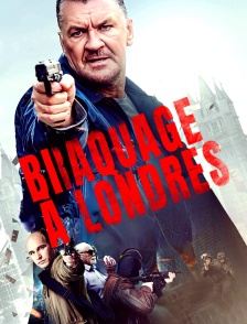 Braquage à Londres