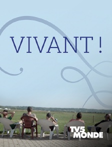 Vivant !