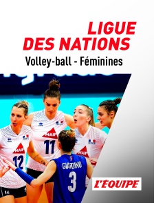 L'Equipe - Volley-ball : Ligue des nations féminine