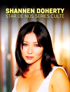 Shannen Doherty : star de nos séries culte