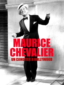 Maurice Chevalier, un canotier à Hollywood