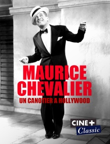 Maurice Chevalier, un canotier à Hollywood