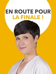 En route pour la finale !