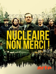 Arte - Nucléaire, non merci !