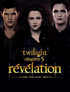 Twilight, chapitre 5 : Révélation, 2e partie