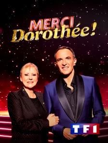 TF1 - Merci Dorothée !